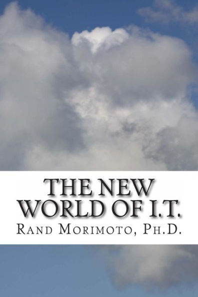 The New World of I.T.