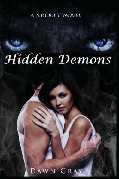 Hidden Demons: a S.P.I.R.I.T. series novel