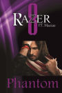 Phantom: Razer 8