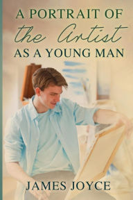 Title: A Portrait of the Artist as a Young Man, Author: James Joyce