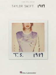 Title: Taylor Swift - 1989 Songbook: Piano/Vocal/Guitar, Author: Taylor Swift