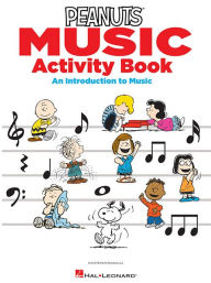Title: The Peanuts Music Activity Book: An Introduction to Music, Author: Vince Guaraldi