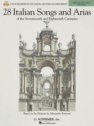 Title: 28 Italian Songs & Arias of the 17th and 18th Centuries - Medium Low Voice: Diction Lessons and Accompaniment CDs, Author: Hal Leonard Corp.