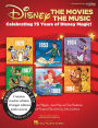 Disney: The Movies, The Music: Celebrating 75 Years of Disney Magic!