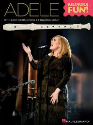 Title: Adele - Recorder Fun!: with Easy Instructions & Fingering Chart, Author: Adele