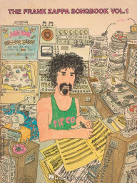 Title: The Frank Zappa Songbook - Volume 1, Author: Frank Zappa