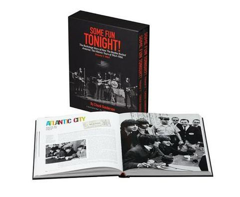 Some Fun Tonight!: The Backstage Story of How the Beatles Rocked America: The Historic Tours 1964-1966, Volume 1