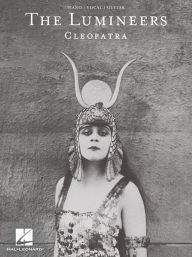 Title: The Lumineers - Cleopatra, Author: The Lumineers
