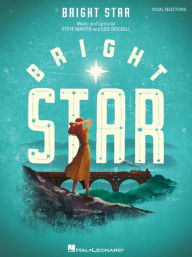 Title: Bright Star: Vocal Selections, Author: Steve Martin