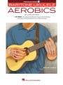 Baritone Ukulele Aerobics: For All Levels: from Beginner to Advanced - Book/Audio