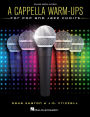 A Cappella Warm-Ups for Pop and Jazz Choirs - Book/Online Audio