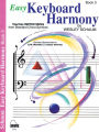Easy Keyboard Harmony: Book 3 Intermediate Level