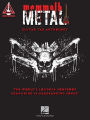 Mammoth Metal Guitar Tab Anthology: The World's Loudest Songbook featuring 45 Headbanging Songs