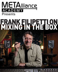 Frank Filipetti on Mixing in the Box