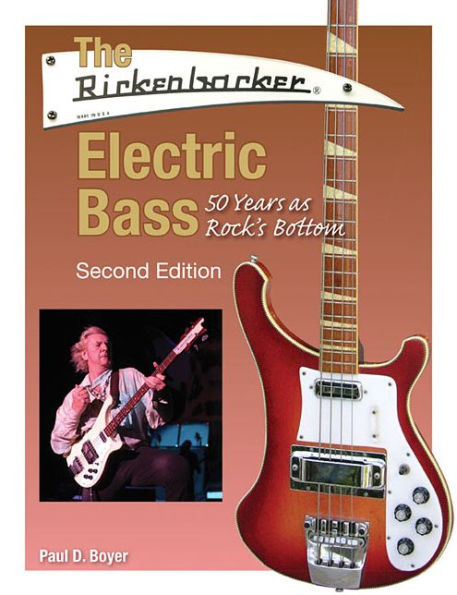 The Rickenbacker Electric Bass: 50 Years as Rock's Bottom