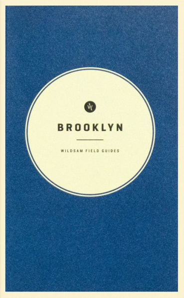 Wildsam Field Guides: Brooklyn