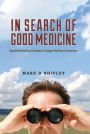 In Search of Good Medicine: Hospital Marketing Strategies to Engage Healthcare Consumers