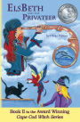ElsBeth and the Privateer: Book II in the Cape Cod Witch Series