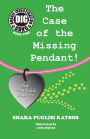 Doggie Investigation Gang, (DIG) Series: Book Two - The Case of the Missing Pendant