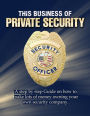 This Business of Private Security