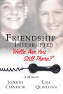 Friendship Interrupted: