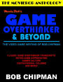 Moviebob's Game Overthinker & Beyond: The Video Game Writing of Bob Chipman