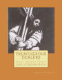 Treacherous Dealers: Satan's Desperate Attempt to Stop The Return of Jesus Christ by Smearing Him as The Enemy When He Returns