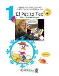 Title: El Patito Feo: Adaptación de cuentos universales, Author: Patricia Fernandini Leïn