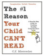 Imagination Deficit Disorder: The #1 Reason Your Child Can't Read: Reading Comprehension in the Common Core World