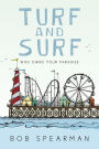 Turf and Surf: Who Owns Your Paradise