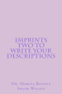 Imprints Two To Write Your Descriptions