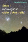 Sotto il meraviglioso cielo d'Australia