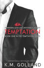 Temptation: (Book 1 in The Temptation Series)