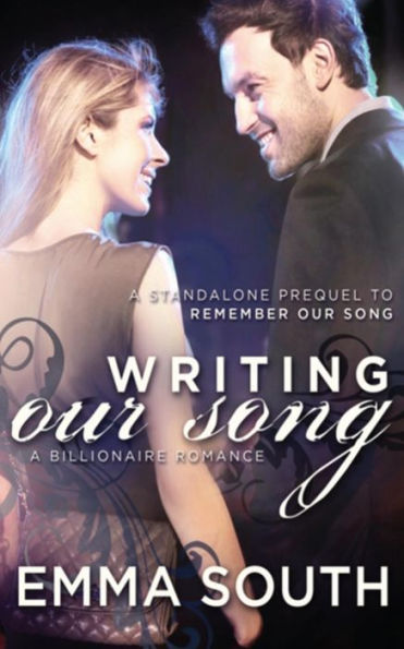 Writing Our Song: A Billionaire Romance