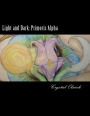 Light and Dark: Primoris Alpha
