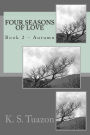 Four Seasons of Love: Book 2 - Autumn