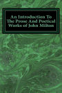 An Introduction To The Prose And Poetical Works of John Milton