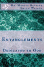 Entanglements: Dedicated to God