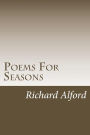 Poems For Seasons: Poems For the Different Seasons in Life