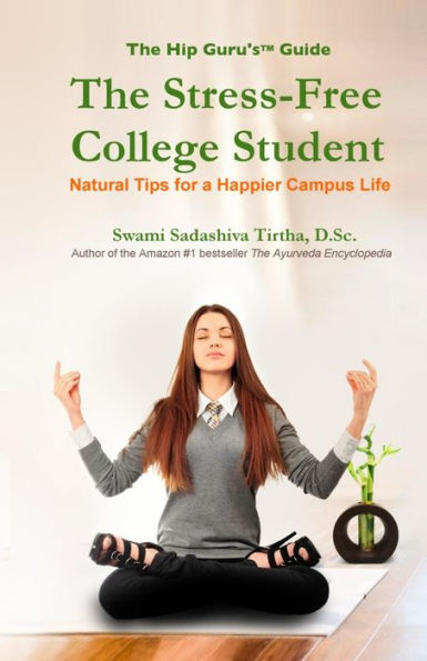The Stress-Free College Student: Natural Tips for a Happier Campus Life