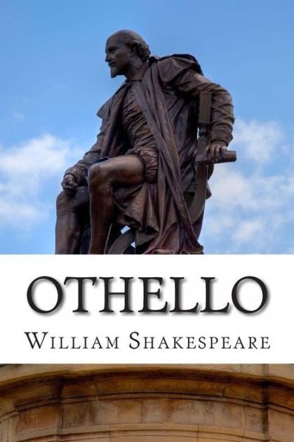 Othello The Moor Of Venice A Play By William Shakespeare Paperback