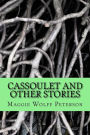 Cassoulet and Other Stories