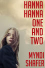 Hanna, Hanna, One-and-Two