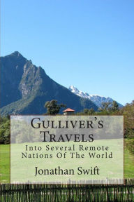 Title: Gulliver's Travels: Into Several Remote Nations Of The World, Author: Jonathan Swift