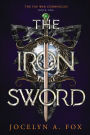 The Iron Sword: The Fae War Chronicles, Book 1