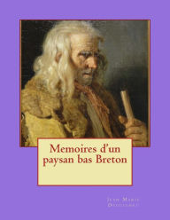 Title: Memoires d'un paysan bas Breton, Author: G-Ph Ballin