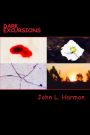 Dark Excursions: (the complete set)