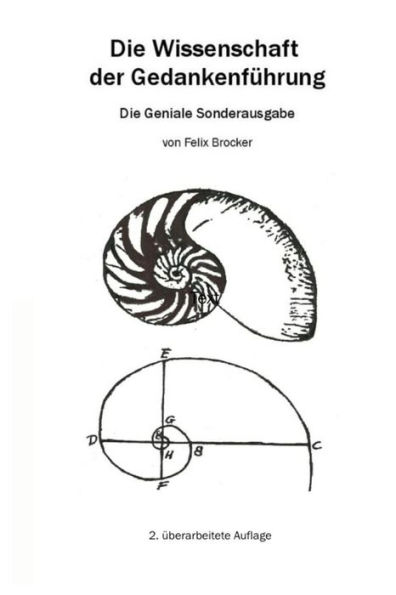 Die Wissenschaft der Gedankenführung: Die Geniale Sonderausgabe