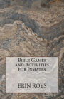 Bible Games and Activities for Inmates