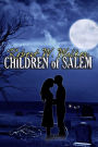 Children of Salem Book Two: Love in the time of the Witch Trials
